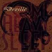 Deville : Come Heavy Sleep